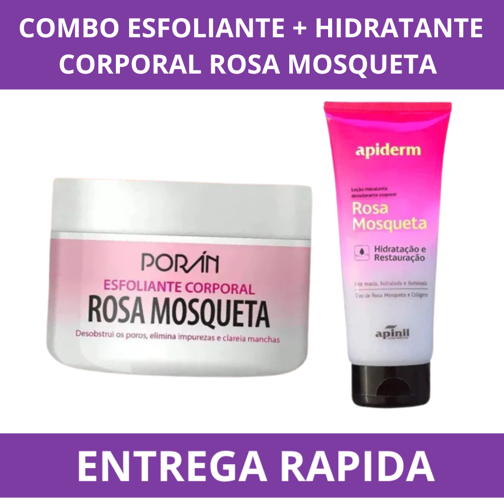 Combo Corporal Rosa Mosqueta: Esfoliante Porán 240g + Hidratante 190g