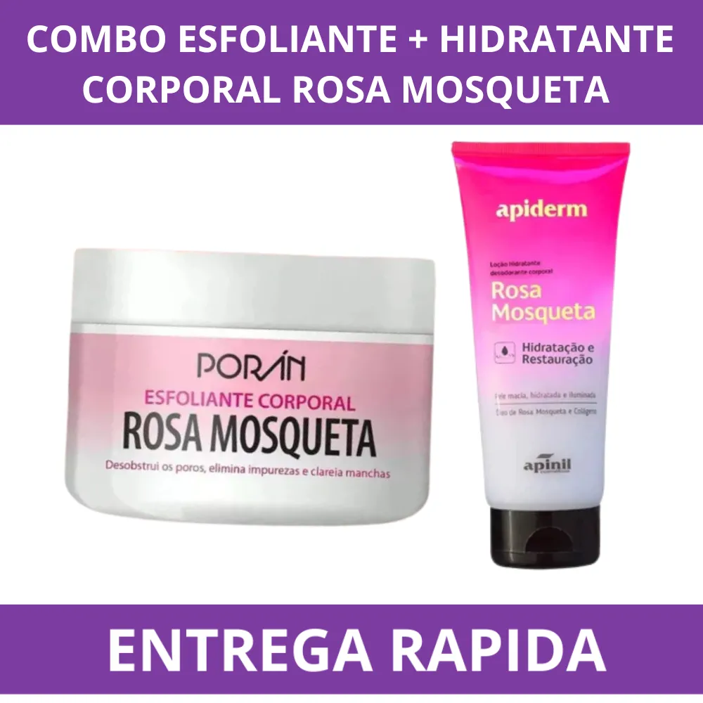 Combo Corporal Rosa Mosqueta: Esfoliante Porán 240g + Hidratante 190g
